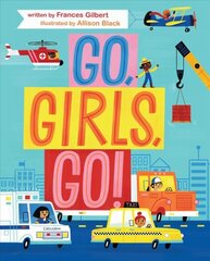 Go, Girls, Go! цена и информация | Книги для малышей | pigu.lt