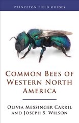 Common Bees of Western North America цена и информация | Книги о питании и здоровом образе жизни | pigu.lt
