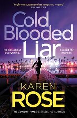 Cold Blooded Liar: the first gripping thriller in a brand new series from the bestselling author цена и информация | Фантастика, фэнтези | pigu.lt