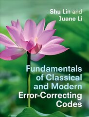 Fundamentals of Classical and Modern Error-Correcting Codes цена и информация | Книги по социальным наукам | pigu.lt