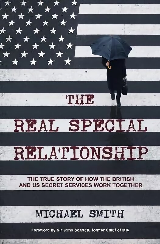 Real Special Relationship: The True Story of How the British and US Secret Services Work Together цена и информация | Socialinių mokslų knygos | pigu.lt
