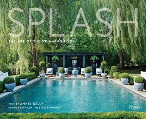 Splash: The Art of the Swimming Pool цена и информация | Книги об архитектуре | pigu.lt