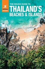 Rough Guide to Thailand's Beaches & Islands (Travel Guide with Free eBook) 8th Revised edition kaina ir informacija | Kelionių vadovai, aprašymai | pigu.lt