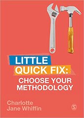 Choose Your Methodology: Little Quick Fix kaina ir informacija | Enciklopedijos ir žinynai | pigu.lt