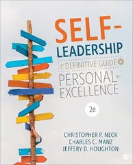 Self-Leadership: The Definitive Guide to Personal Excellence 2nd Revised edition цена и информация | Книги по экономике | pigu.lt