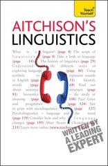 Aitchison's Linguistics: A practical introduction to contemporary linguistics kaina ir informacija | Užsienio kalbos mokomoji medžiaga | pigu.lt