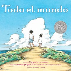 Todo El Mundo (All the World) цена и информация | Книги для подростков и молодежи | pigu.lt