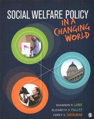 Social Welfare Policy in a Changing World kaina ir informacija | Socialinių mokslų knygos | pigu.lt