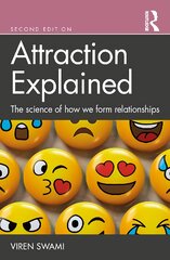 Attraction Explained: The science of how we form relationships 2nd edition kaina ir informacija | Socialinių mokslų knygos | pigu.lt