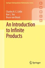 Introduction to Infinite Products 1st ed. 2022 kaina ir informacija | Ekonomikos knygos | pigu.lt