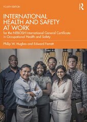 International Health and Safety at Work: for the NEBOSH International General Certificate in Occupational Health and Safety 4th edition kaina ir informacija | Socialinių mokslų knygos | pigu.lt