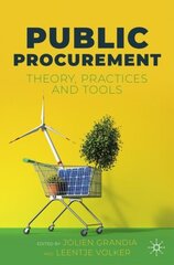 Public Procurement: Theory, Practices and Tools 1st ed. 2023 kaina ir informacija | Ekonomikos knygos | pigu.lt