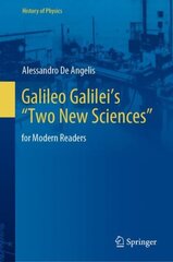 Galileo Galilei's Two New Sciences: for Modern Readers 1st ed. 2021 kaina ir informacija | Ekonomikos knygos | pigu.lt