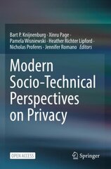 Modern Socio-Technical Perspectives on Privacy 1st ed. 2022 kaina ir informacija | Ekonomikos knygos | pigu.lt