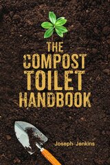 Compost Toilet Handbook цена и информация | Самоучители | pigu.lt