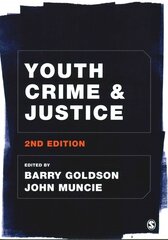 Youth Crime and Justice 2nd Revised edition цена и информация | Книги по социальным наукам | pigu.lt