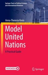 Model United Nations: A Practical Guide 1st ed. 2023 kaina ir informacija | Socialinių mokslų knygos | pigu.lt