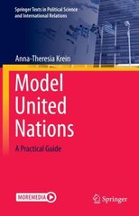 Model United Nations: A Practical Guide 1st ed. 2023 цена и информация | Книги по социальным наукам | pigu.lt