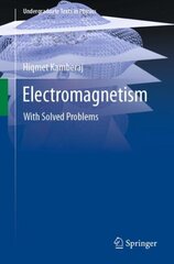 Electromagnetism: With Solved Problems 1st ed. 2022 kaina ir informacija | Ekonomikos knygos | pigu.lt