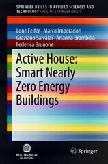 Active House: Smart Nearly Zero Energy Buildings 1st ed. 2018 цена и информация | Книги об архитектуре | pigu.lt