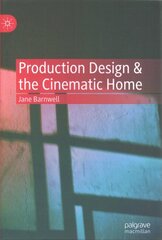 Production Design & the Cinematic Home 1st ed. 2022 kaina ir informacija | Knygos apie meną | pigu.lt