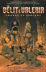 Belit & Valeria: Swords Vs. Sorcery цена и информация | Фантастика, фэнтези | pigu.lt