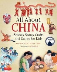 All About China: Stories, Songs, Crafts and Games for Kids цена и информация | Книги для подростков  | pigu.lt