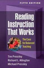 Reading Instruction That Works, Fifth Edition: The Case for Balanced Teaching 5th edition kaina ir informacija | Socialinių mokslų knygos | pigu.lt