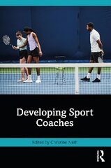 Developing Sport Coaches kaina ir informacija | Knygos apie sveiką gyvenseną ir mitybą | pigu.lt