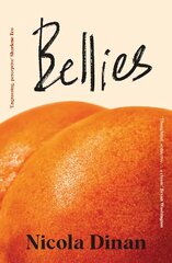 Bellies: 'As deep as it is chic' Guardian kaina ir informacija | Fantastinės, mistinės knygos | pigu.lt