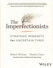 Imperfectionists: Strategic Mindsets for Uncertain Times kaina ir informacija | Ekonomikos knygos | pigu.lt