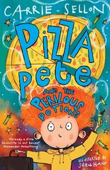 Pizza Pete and the Perilous Potions: THE TIMES CHILDREN'S BOOK OF THE WEEK цена и информация | Книги для подростков и молодежи | pigu.lt