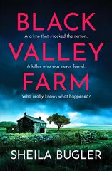 Black Valley Farm: An absolutely unputdownable crime thriller kaina ir informacija | Fantastinės, mistinės knygos | pigu.lt