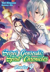 Seirei Gensouki: Spirit Chronicles: Omnibus 9 цена и информация | Фантастика, фэнтези | pigu.lt