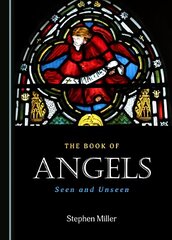Book of Angels: Seen and Unseen Unabridged edition kaina ir informacija | Knygos apie meną | pigu.lt