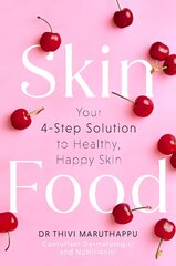 SkinFood: Your 4-Step Solution to Healthy, Happy Skin kaina ir informacija | Saviugdos knygos | pigu.lt