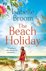 Beach Holiday: Escape for the summer with this gorgeous new holiday romance! цена и информация | Фантастика, фэнтези | pigu.lt