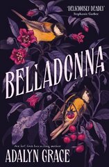 Belladonna: bestselling gothic fantasy romance kaina ir informacija | Knygos paaugliams ir jaunimui | pigu.lt