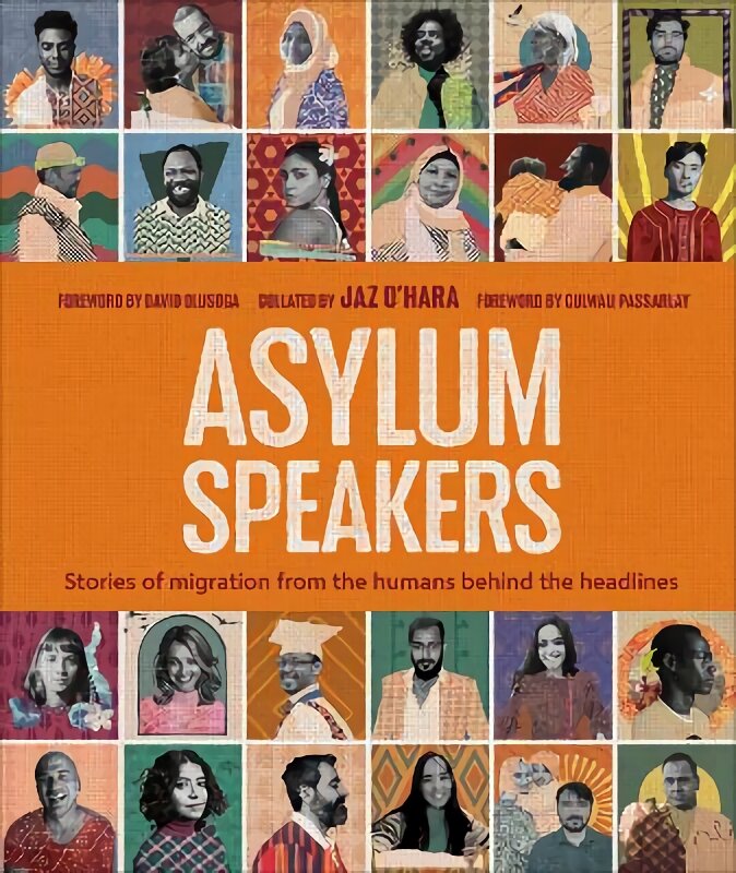 Asylum Speakers: Stories of Migration From the Humans Behind the Headlines цена и информация | Socialinių mokslų knygos | pigu.lt