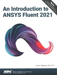 Introduction to ANSYS Fluent 2021 цена и информация | Книги по экономике | pigu.lt
