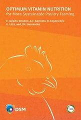 Optimum Vitamin Nutrition for More Sustainable Poultry Farming kaina ir informacija | Socialinių mokslų knygos | pigu.lt