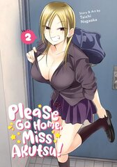 Please Go Home, Miss Akutsu! Vol. 2 kaina ir informacija | Fantastinės, mistinės knygos | pigu.lt
