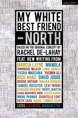My White Best Friend: Volume 2: North kaina ir informacija | Apsakymai, novelės | pigu.lt