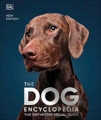 Dog Encyclopedia: The Definitive Visual Guide цена и информация | Книги о питании и здоровом образе жизни | pigu.lt