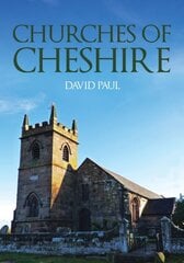 Churches of Cheshire kaina ir informacija | Knygos apie architektūrą | pigu.lt