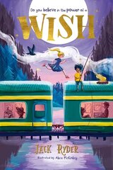 Wish: Do you believe in the power of a wish? A magical mystery for readers aged 7plus цена и информация | Книги для подростков и молодежи | pigu.lt