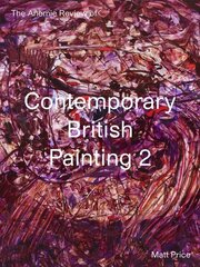 Anomie Review of Contemporary British Painting 2 цена и информация | Книги об искусстве | pigu.lt