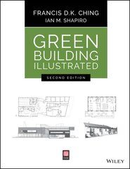 Green Building Illustrated 2nd edition kaina ir informacija | Knygos apie architektūrą | pigu.lt