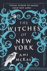 Witches of New York kaina ir informacija | Fantastinės, mistinės knygos | pigu.lt