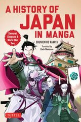 History of Japan in Manga: Samurai, Shoguns and World War II kaina ir informacija | Fantastinės, mistinės knygos | pigu.lt